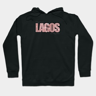 The Real Lagos of Nigeria Hoodie